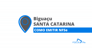 NFSe Biguacu SANTA CATARINA | Focus NFe