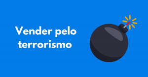 Read more about the article Vender pelo terrorismo