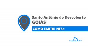 NFSe Santo Antonio do Descoberto GOIAS | Focus NFe