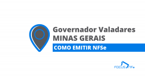 Como emitir nota fiscal de serviço (NFSe) em Governador Valadares - MG