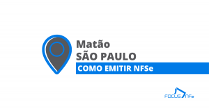 Como emitir nota fiscal de serviço (NFSe) em Matão - SP