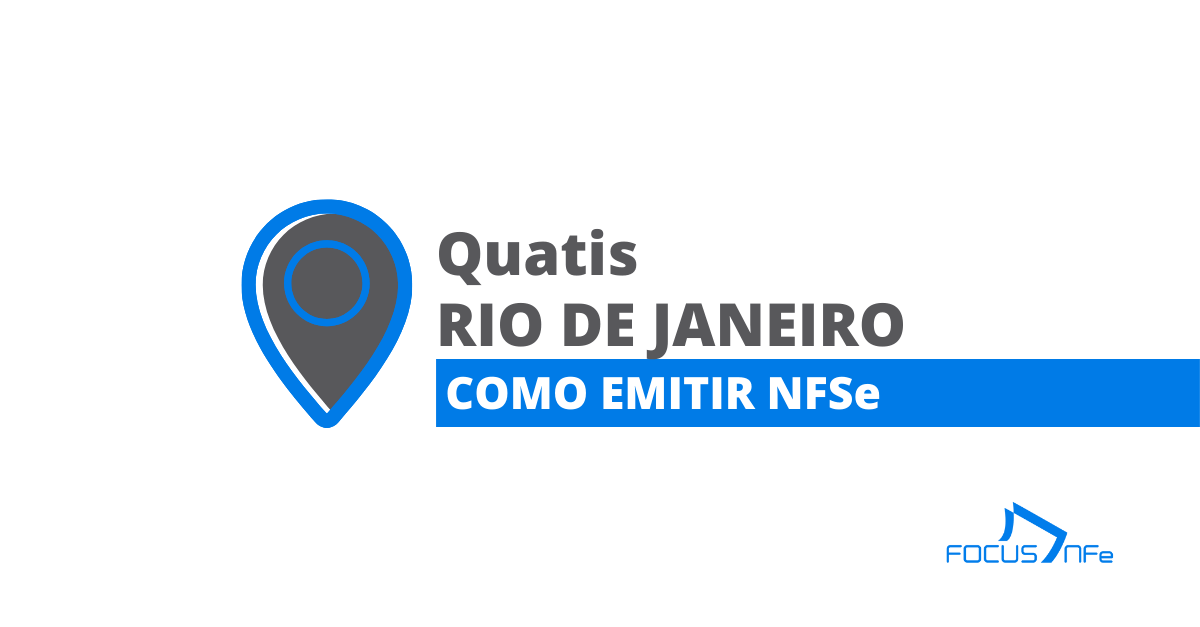 You are currently viewing Como emitir nota fiscal de serviço (NFSe) em Quatis – RJ